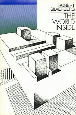 Cover of Robert Silverberg's 1971 novel The World Inside